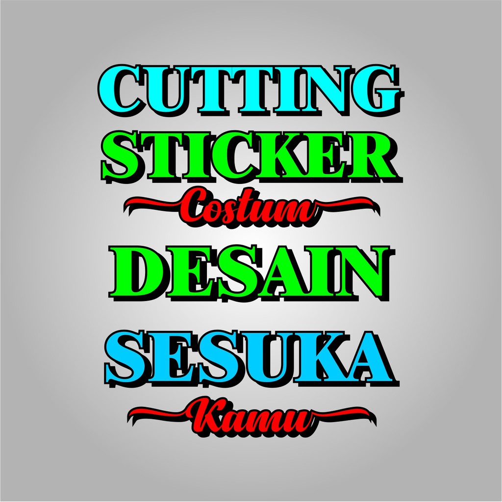 

Costum Cutting Sticker ,Stiker Desain Sesuka Kamu , Sehari Jadi