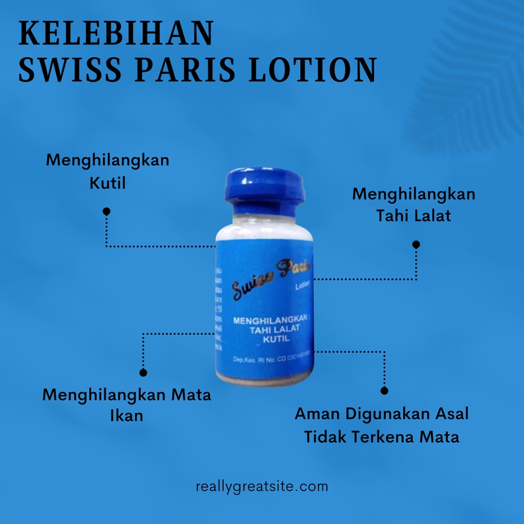 SWISS PARIS LOTION PENGHILANG KUTIL DAN TAHI LALAT ASLI HILANG PERMANEN