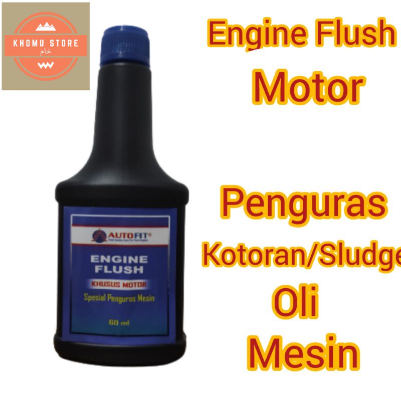 ENGINE FLUSH MOTOR 50 ML AUTOFIT pembersih kerak lumpur oli mesin