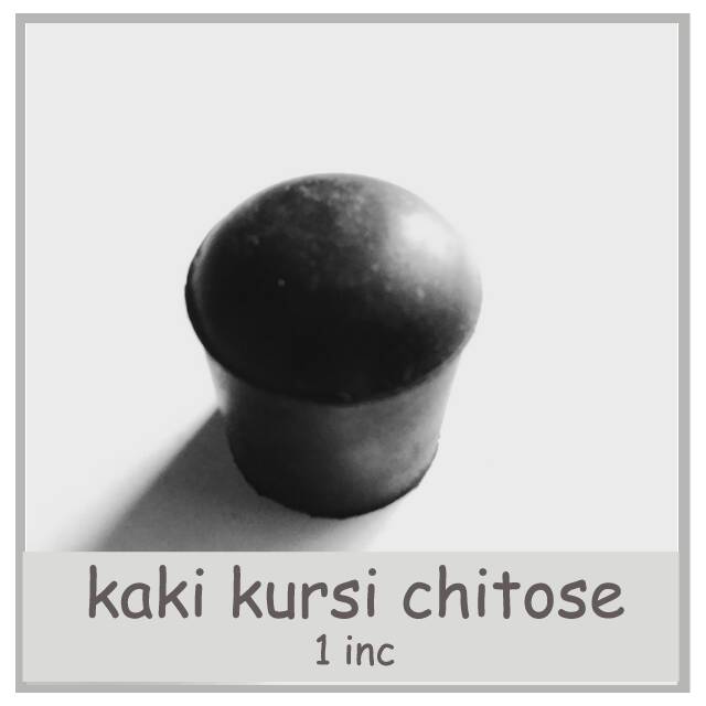 Karet Kaki Kursi Chitose 1 inch