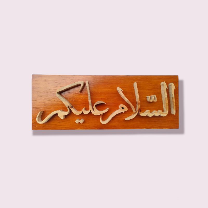 Kaligrafi Kayu Assalamualaikum