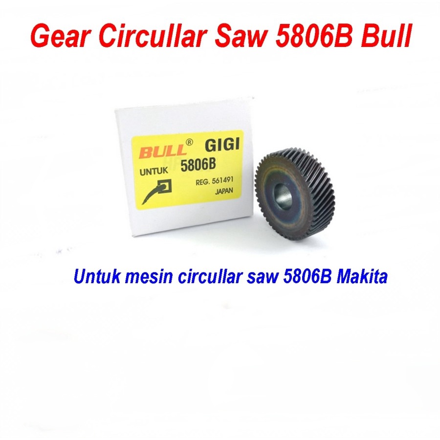 BULL Gear Circullar Saw Makita 5806B Bull Gear Circullar Saw 5806B Bull