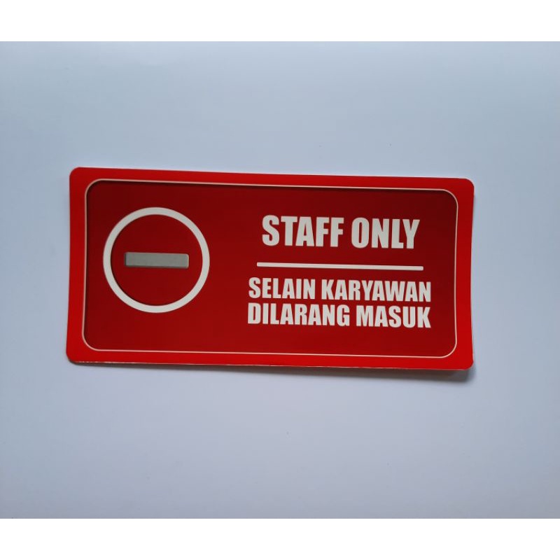 

Stiker Staff Only | Stiker Larangan Masuk | Selain Petugas Dilarang Masuk Stiker