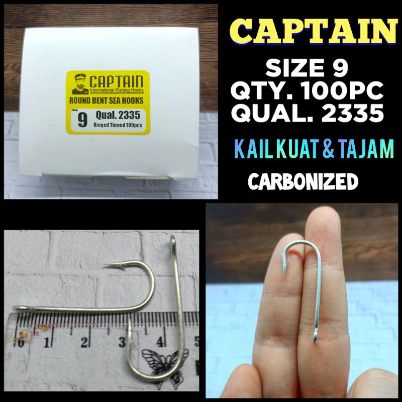 CAPTAIN SIZE 9 QUAL.2335 QTY.100PC ROUND BENT SEA HOOK  KAIL PANCING CAPTAIN KAIL KUAT KAIL MANCING 