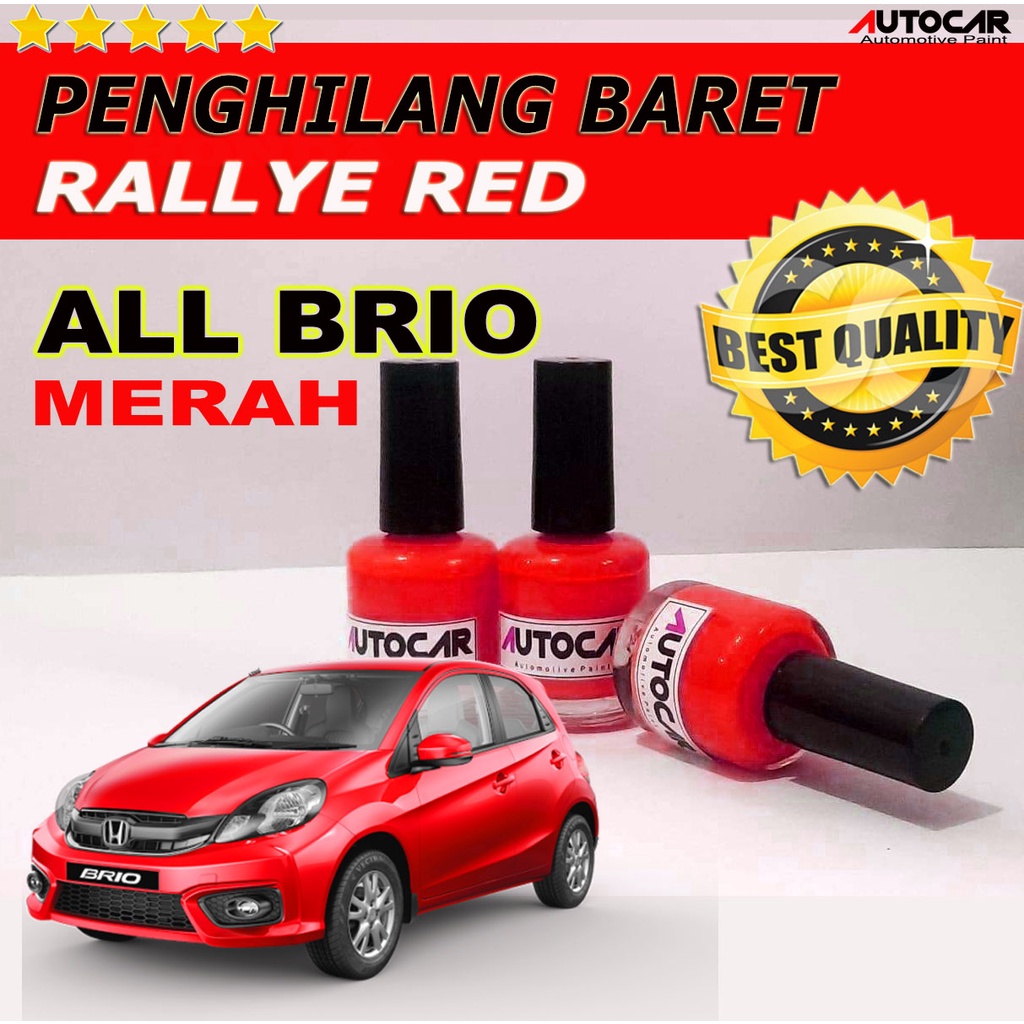 Cat Brio Merah - Rallye Red Honda Brio - Penghilang baret Brio Merah - cat oles Brio merah