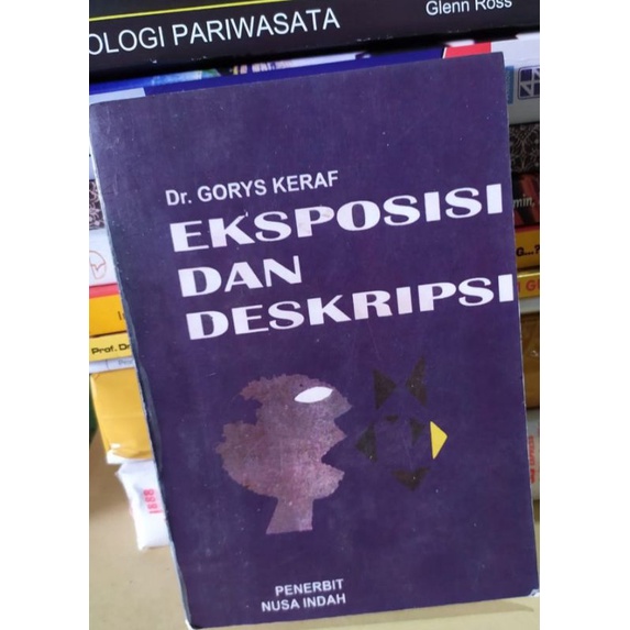 eksposisi dan deskripsi by dr.gorys keraf