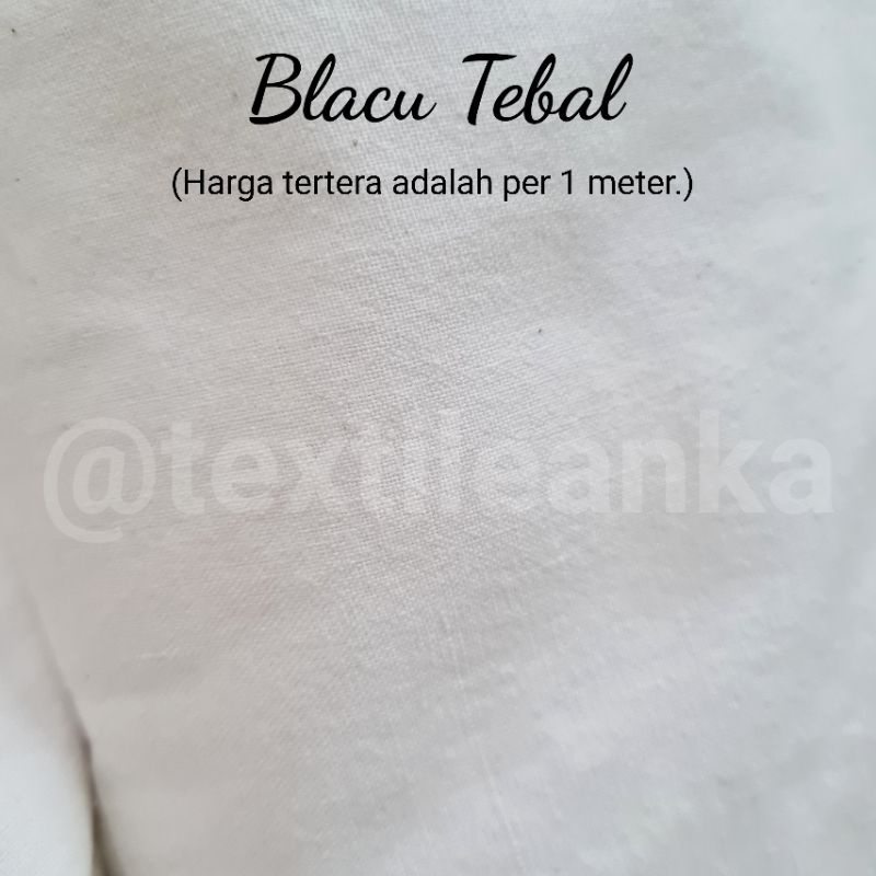 RJ8 Kain Blacu Tebal Belacu Tebal Blacu Kanvas Twill Greige Blacu Polos Meteran Ketengan Blacu