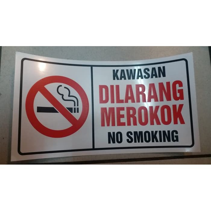 

SIGN STICKER KAWASAN DILARANG MEROKOK / NO SMOKING 20X15CM