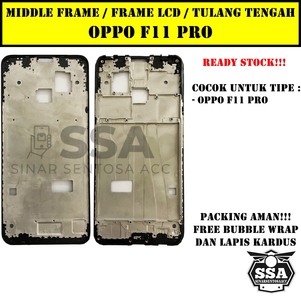 Tulang Tengah Middle Frame LCD Oppo F11 Pro Original 100% Tulang Casing Bezel Bezzel Bazel Handphone HP Ori Original Awet Murah F 11 Plus