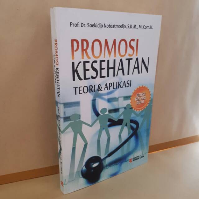 Jual PROMOSI KESEHATAN TEORI DAN APLIKASI - SOEKIDJO NOTOATMODJO