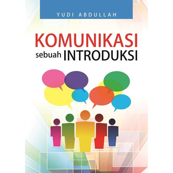 

Buku Komunikasi Sebuah Introduksi - BUKU ORIGINAL