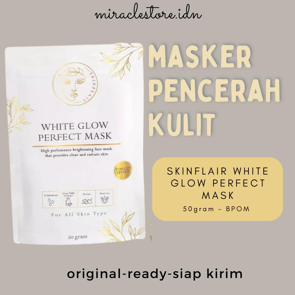 READY! SKINFLAIR WHITE GLOW PERFECT MASK POWDER MASKER WHITENING GLOWING BY SKINFLAIR MASKER TONE UP PENCERAH KULIT