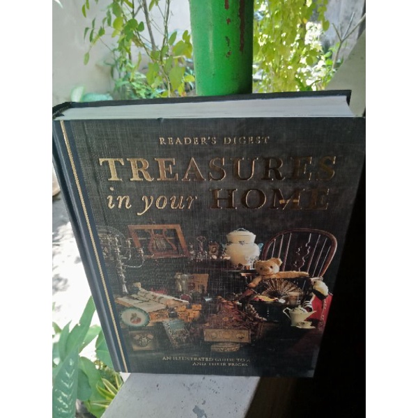 READERS DIGEST TREASURES IN YOUR HOME AN ILLUSTRATED GUIDE TO ANTIQUES AND THEIR PRICES