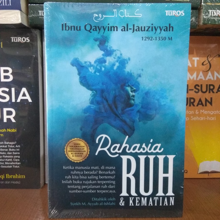 Rahasia Ruh & Kematian - Ibnu Qayyim al-Jauziyyah