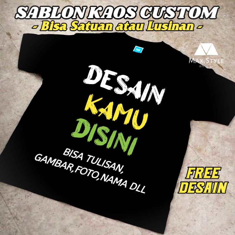 Baju Kaos Sablon Custom Desain Sendiri Satuan Nama Foto Tulisan Kata Kata Gambar Logo Couple Keluarg