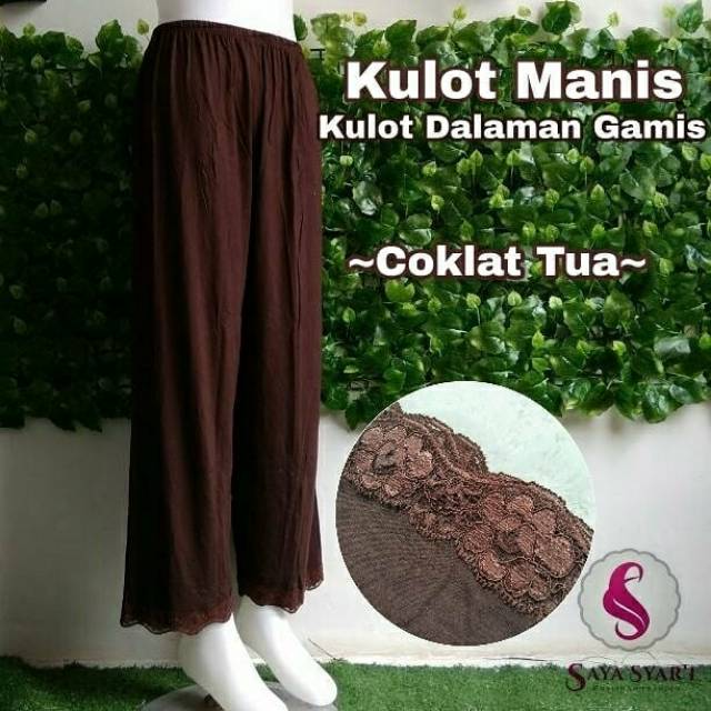 [SAYA SYAR'I] - KULOT MANIS (KULOT DALAMAN GAMIS) - WARNA COKLAT TUA
