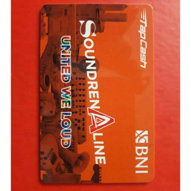 BNI Tapcash edisi United We Loud - SoundrenAline /Like eMONEY eTOLL Flazz or Brizzi