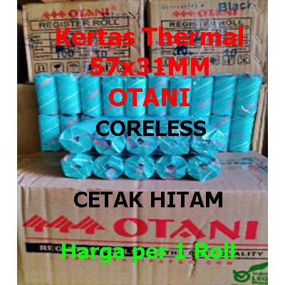 

Kertas Thermal OTANI 57X30 / 57x31MM [HITAM] OTANI Printer Bluetooth Kasir
