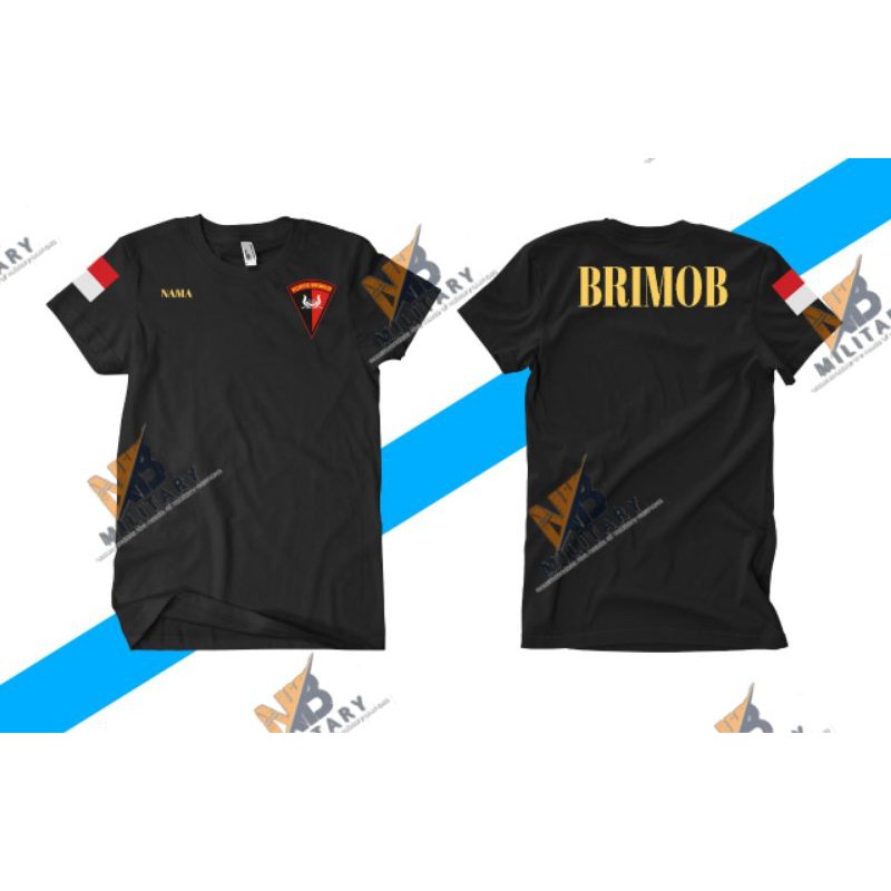 T-SHIRT BRIMOB & BRIMOB GANAM (NAME/NO NAME)