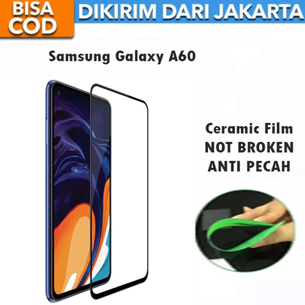 Tempered Glass Samsung Galaxy A60 Full Cover / Full Screen Ceramic Film Anti Gores
