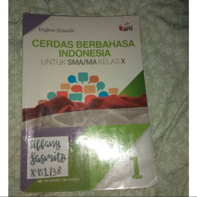FREE LKS Buku Cerdas Berbahasa Indonesia untuk SMA/MA Kelas X REVISI by Engkos Kosasih Erlangga