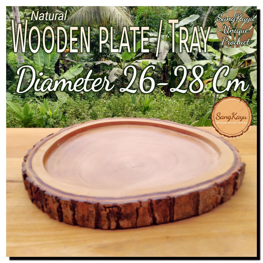 Wooden Tray ~ Plate 26-28 cm Piring saji kayu ~ nampan saji kayu alami