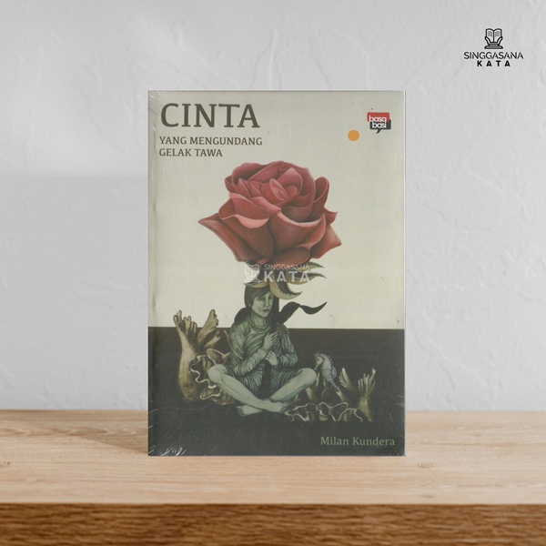 Cinta yang Mengundang Gelak Tawa - Milan Kundera