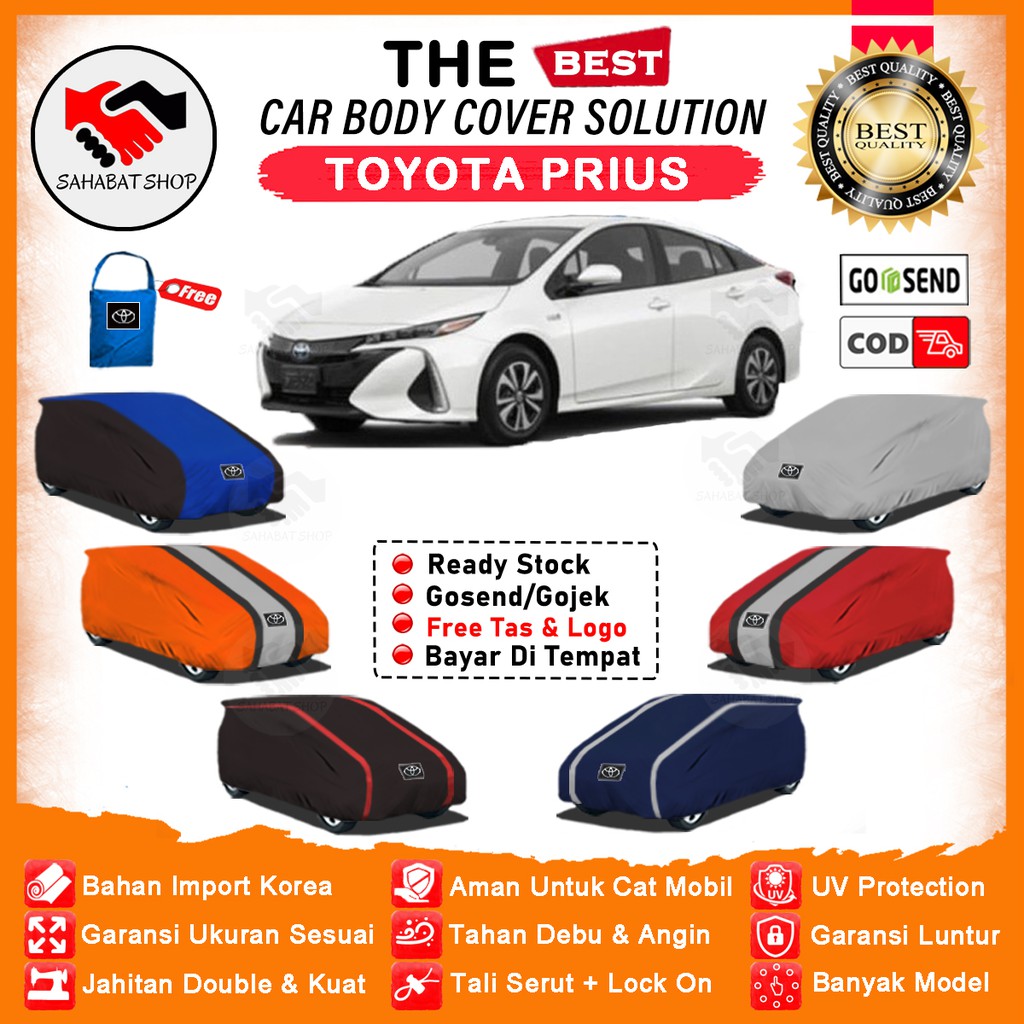 Sahabat Body Cover Mobil Prius / Sarung Penutup Sedan Prius Outdoor / Tutup Selimut Pelindung Mantel Jas Kerodong Pembungkus Kelambu Mobil Toyota Prius Waterproof Anti Air Model Orange