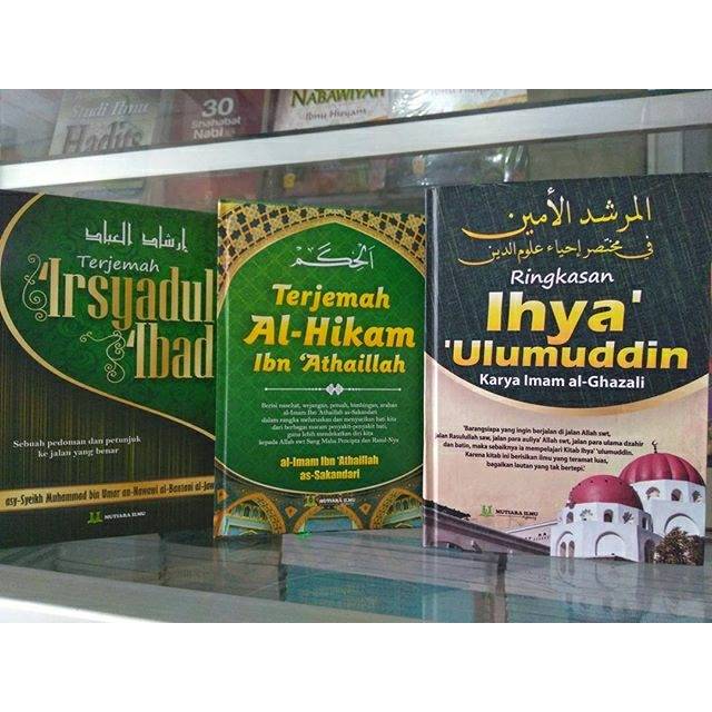 Paket Hemat 3 Buku Terjemahan Irsyadul Ibad, Al-Hikam ibn Athoillah &amp; Ringkasan Ihya Ulumuddin