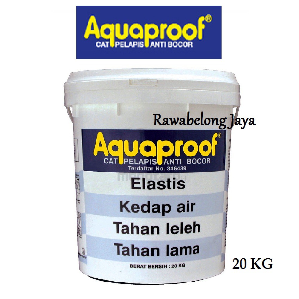 Jual Aquaproof Cat Pelapis Anti Bocor Pail 20 Kg Indonesiashopee Indonesia 5712