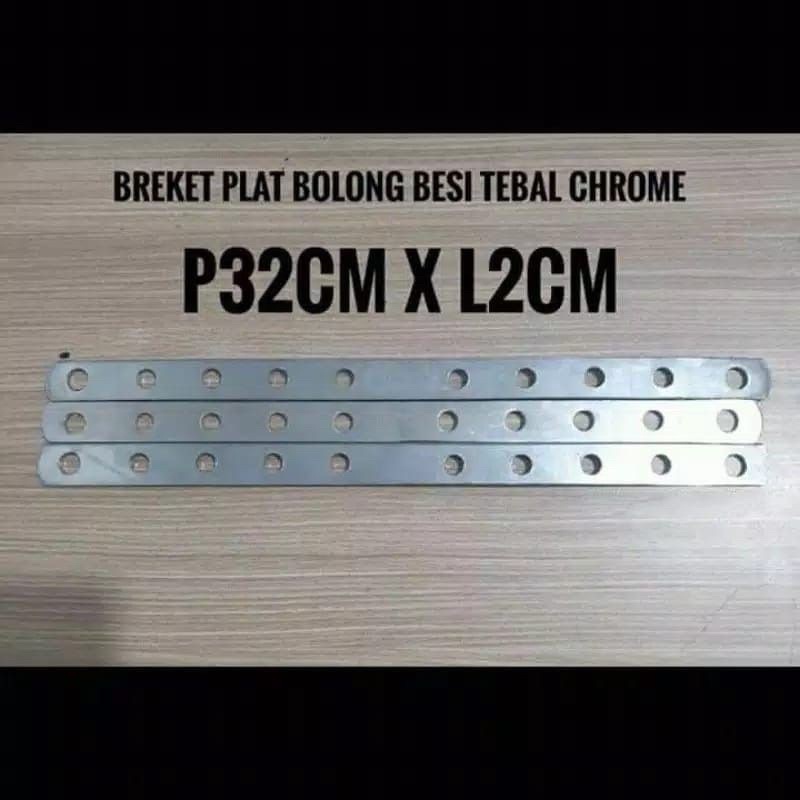 Breket Besi Plat Bolong Crome Serba Guna Ukuran Panjang 30cm