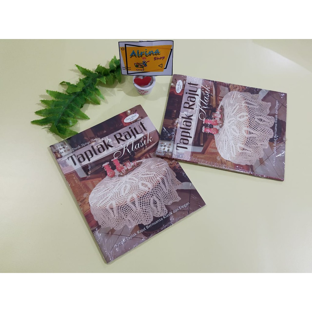 Buku Taplak Rajut Klasik  Kreasi Taplak Rajut Bernuansa Klasik Dan Elegan