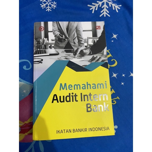 Jual Memahami Audit Intern Bank Ikatan Bankir Indonesia | Shopee Indonesia