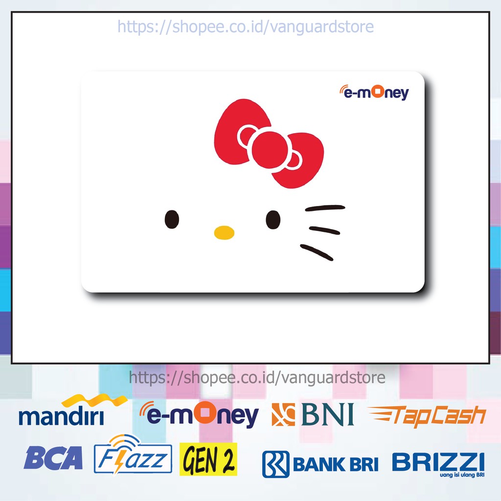 KARTU E MONEY E TOLL HELLO KITTY LUCU ANIME17 EMONEY MANDIRI FLAZZ BCA BNI TAPCASH BRIZZI BRI-1 SISI