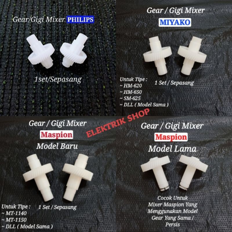 GEAR / GIGI MIXER ORIGINAL PHILIPS , MIYAKO, MASPION BARU DAN MASPION LAMA  1SET / SEPASANG