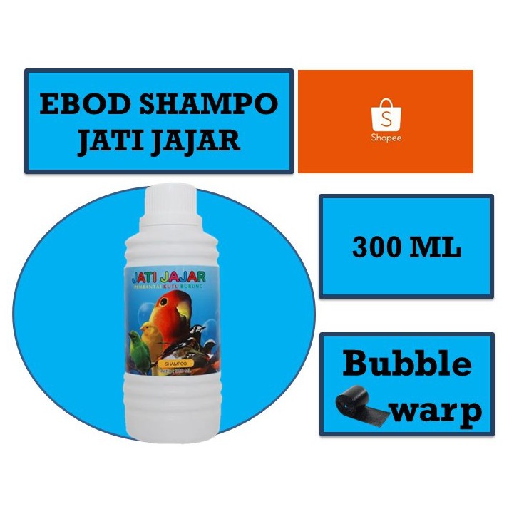 Shampo burung sampo burung murai love bird semua jenis burung berkicau Shampo Ebod JATI JAJAR 300ML 
