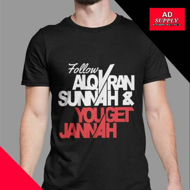 Kaos Distro Islami Ikuti Al Qur'an Sunnah