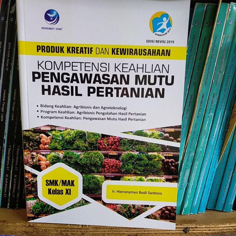 

Produk Kreatif Dan Kewirausahaan Kompetensi Keahlian Pengawasan Mutu Hasil Pertanian Kelas 11