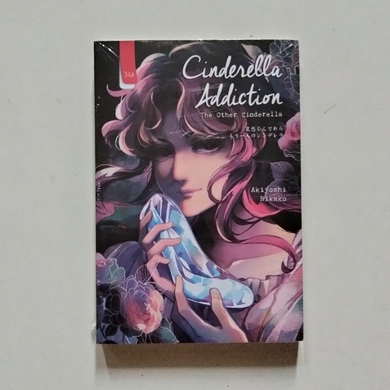 Cinderella Addiction - Akiyoshi Rikako - Penerbit Haru