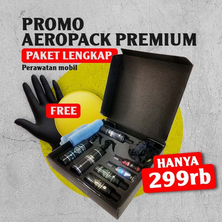 AERO PACK PREMIUM - PAKET LENGKAP PERAWATAN KENDARAAN