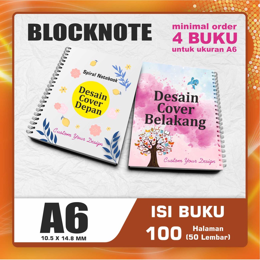 

Blocknote A6 Custom / Notebook A6 / Notes Spiral A6 - 100 Halaman (50 lembar) Cover Depan Belakang