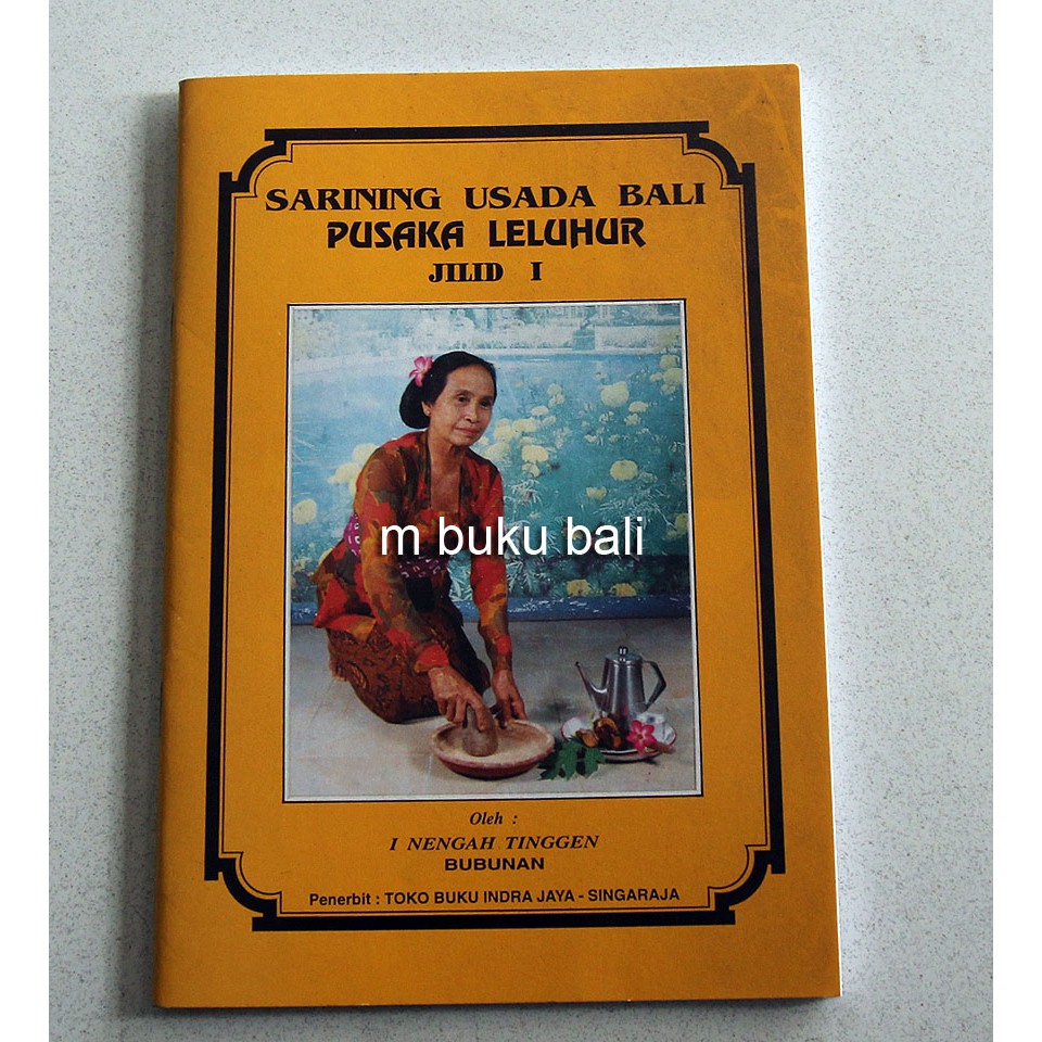 Sarining Usada Bali Pusaka Leluhur Jilid I II III