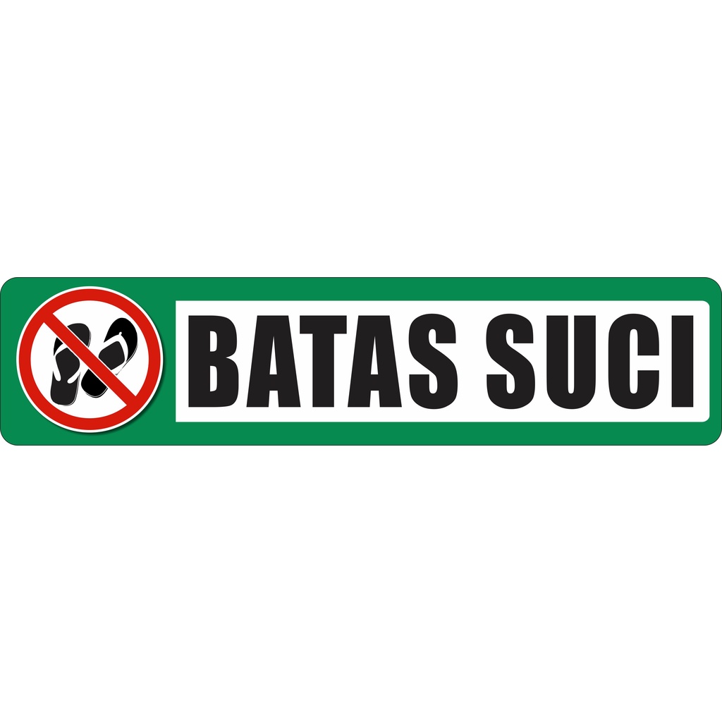 

stiker batas alas kaki / suci ukuran 30 x 10 cm ( anti air )