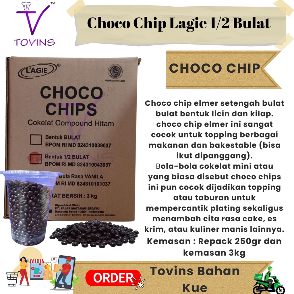 

Choco Chip Lagie 1/2 Bulat