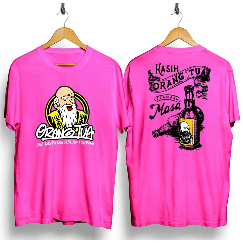 F26 KAOS  ORANG  TUA  BIR PINK KAOS  PEJUANG  RUPIAH  KAOS  