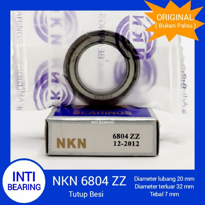 BALL BEARING 6804 ZZ NKN ASLI ORIGINAL LAHER BANTALAN 6804ZZ TUTUP BESI