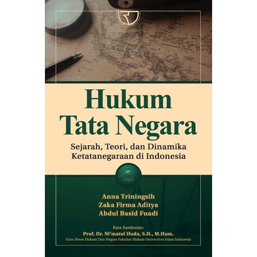 HUKUM TATA NEGARA SEJARAH TEORI DAN DINAMIKA KETATANEGARAAN INDONESIA