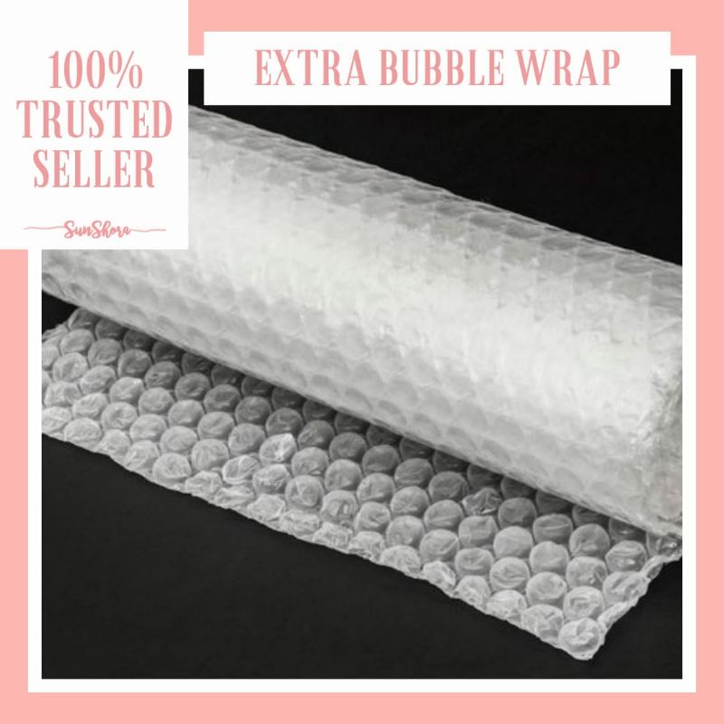 

Extra Bubble Wrap