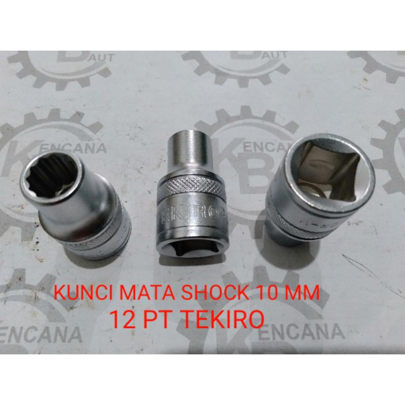 TEKIRO KUNCI MATA SHOCK 12PT 10 MM