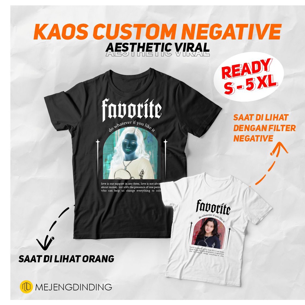 KAOS NEGATIVE FOVORITE FOREVER CUSTOM / FOTO BUCIN AESTHETIC NEGATIVE COUPLE PACAR KADO ULANG TAHUN 
